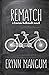 Rematch (The Lauren Holbrook Series)