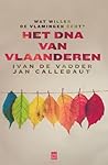 Het DNA van Vlaanderen. Wat willen de Vlamingen écht?