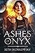 Ashes of Onyx