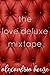 The Love Deluxe Mixtape (Th...
