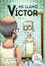 Me Llamo Víctor by Señor Wooly