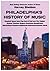 Philadelphia s History Of M...
