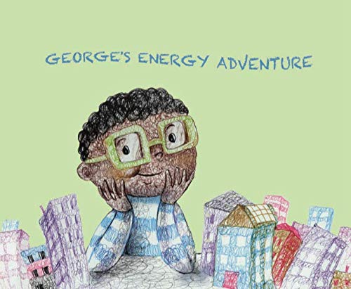 George's Energy Adventure (Hardcover)