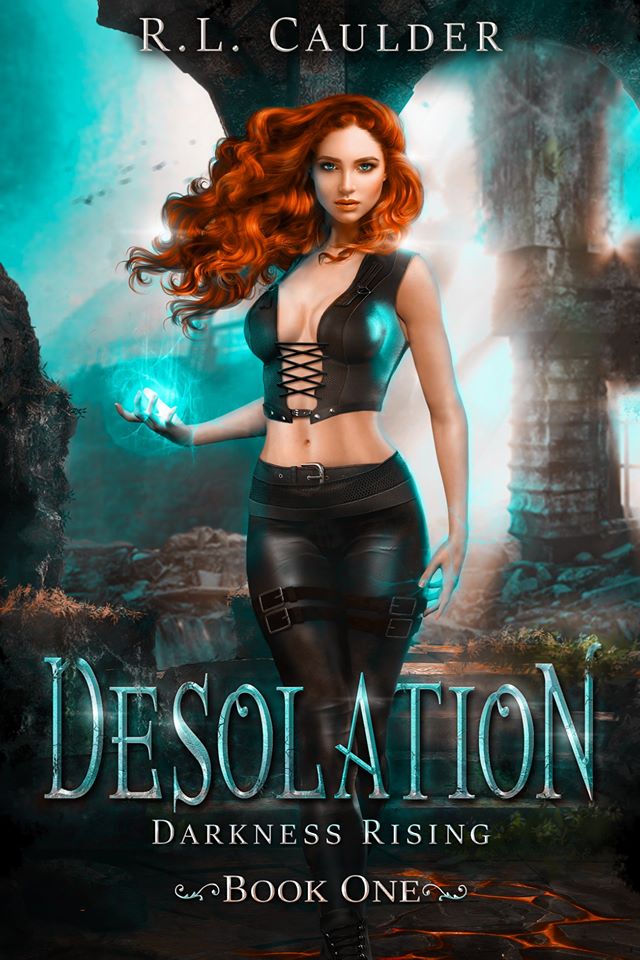 Desolation (Darkness Rising, #1)