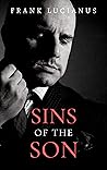 Sins of the Son by Frank Lucianus