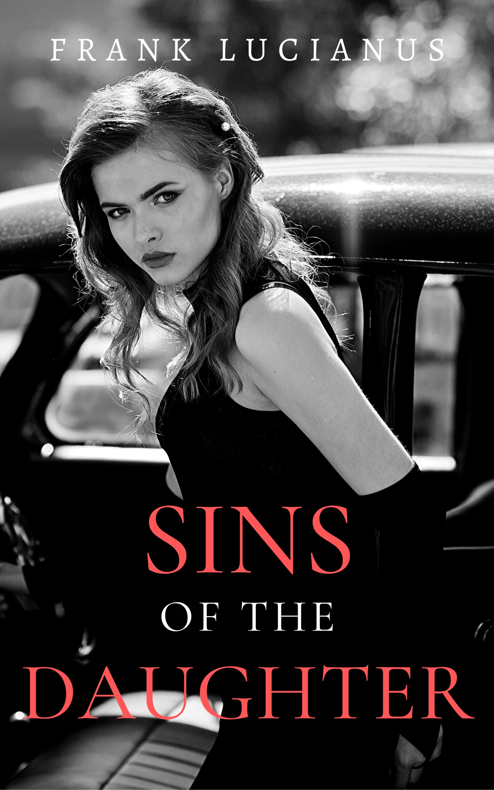 Sins of the Daughter (Frank Lucianus Mafia #2)