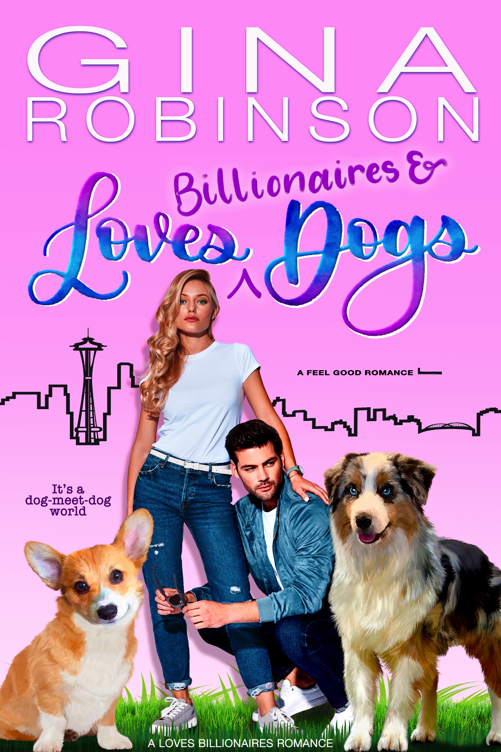 Loves Billionaires and Dogs (Loves Billionaires, #1)