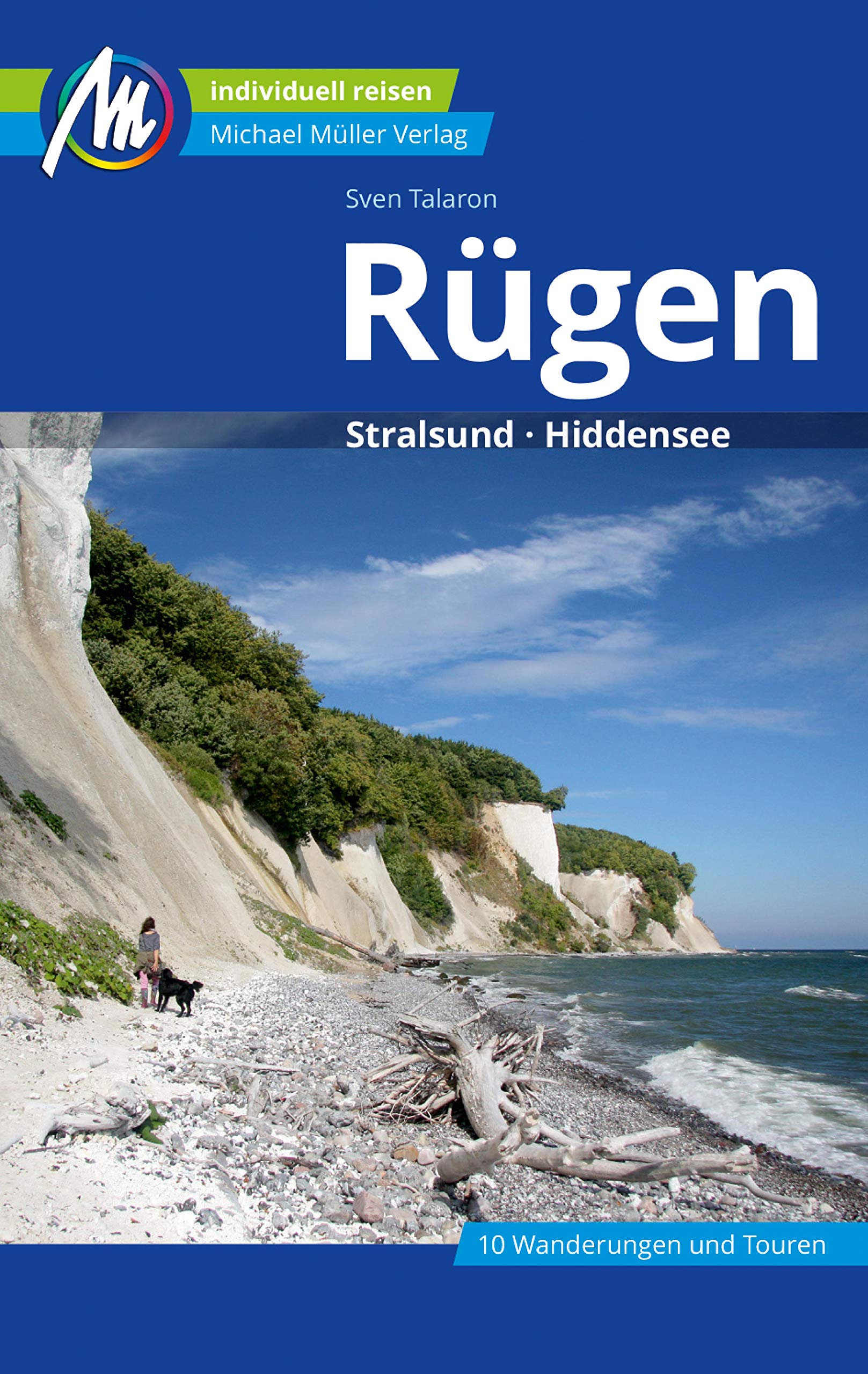 Rügen - Hiddensee, Stralsund Reiseführer Michael Müller Verlag: Stralsund, Hiddensee (MM-Reiseführer) (German Edition)