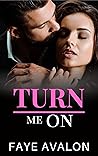Turn Me On Turn Me On