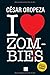 I Love Zombies