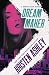 Dream Maker (Dream Team #1)