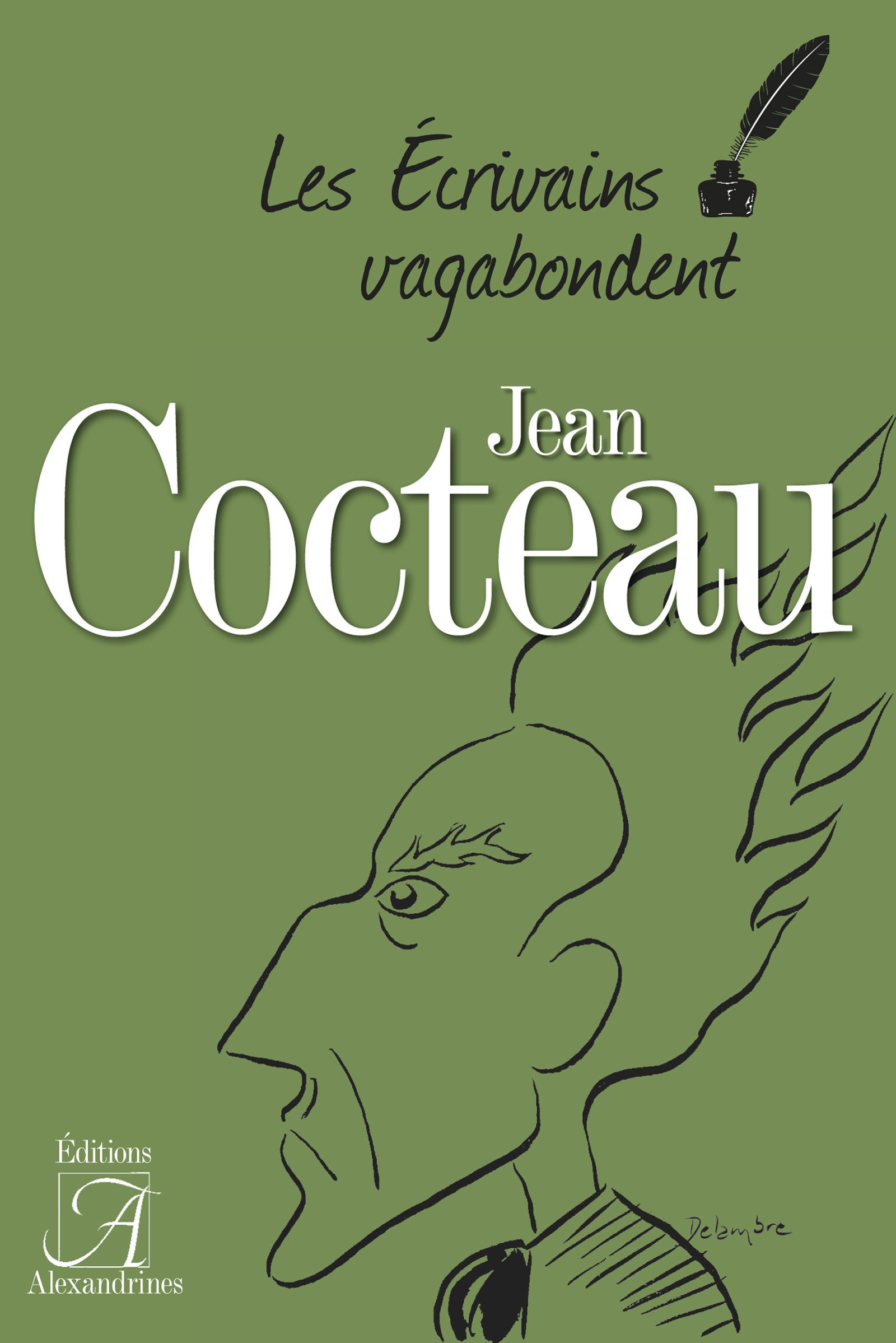 Jean Cocteau (Les écrivains vagabondent) (French Edition)
