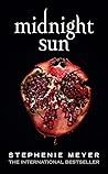 Midnight Sun by Stephenie Meyer