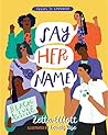 Say Her Name by Zetta Elliott
