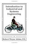Introduction to Industrial and Systems Engineering Introduction to Industrial and Systems Engineering