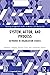 System, Actor, and Process: Keywords in Organization Studies (Routledge-Giappichelli Studies in Business and Management)