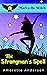 The Strongman's Spell (Marl...