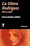 La Güera Rodrígue...