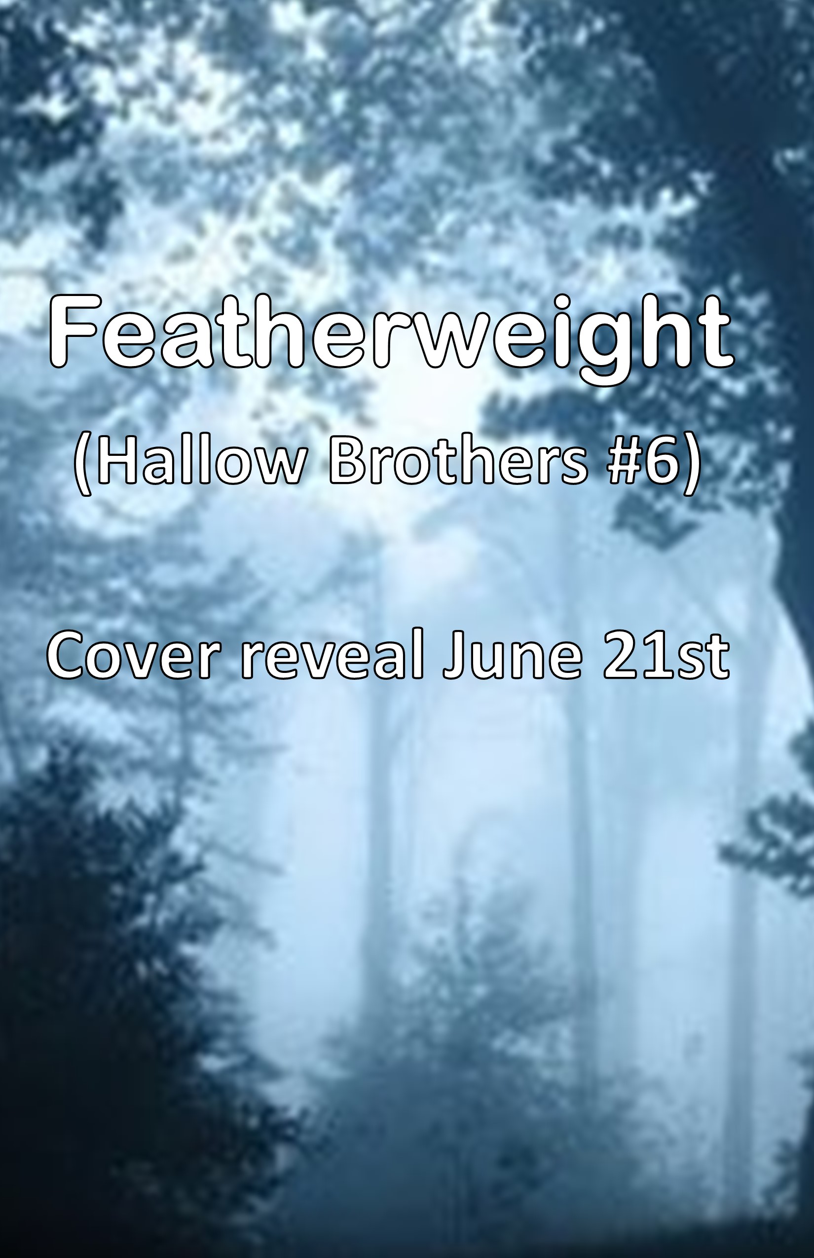 Featherweight (Hallow Brothers #6)