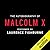 The Autobiography of Malcolm X: As Told to Alex Haley