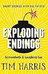 Screenshots & Laughing Gas (Exploding Endings, #4) Screenshots & Laughing Gas (Exploding Endings, #4)