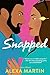 Snapped (Playbook, #4) by Alexa Martin