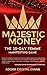 Majestic Money: The 30-Day ...