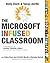 The Microsoft Infused Classroom: A Guidebook to Making Thinking Visible and Amplifying Student Voice