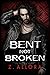Bent Not Broken