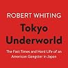 Tokyo Underworld:...