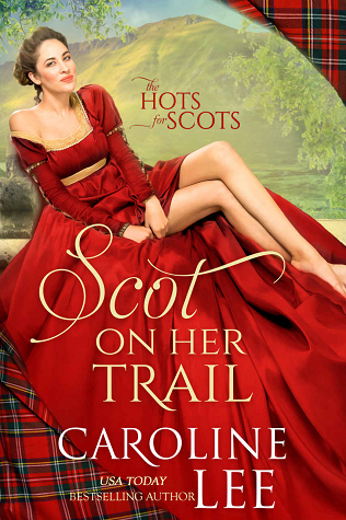 Scot on Her Trail (The Hots for Scots, #2)
