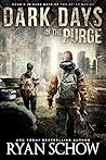 Dark Days of the Purge by Ryan Schow