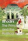 The Princess and the Political Agent by Binodini