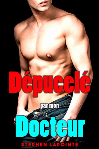 Dépucelé par mon Docteur