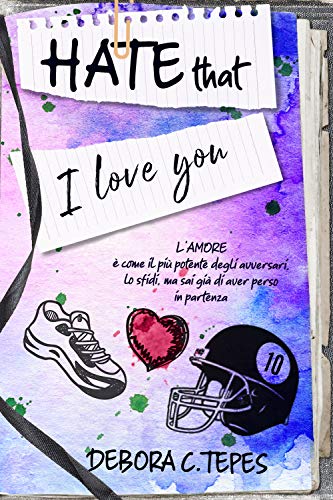 Hate that I love you (Kindle Edition)