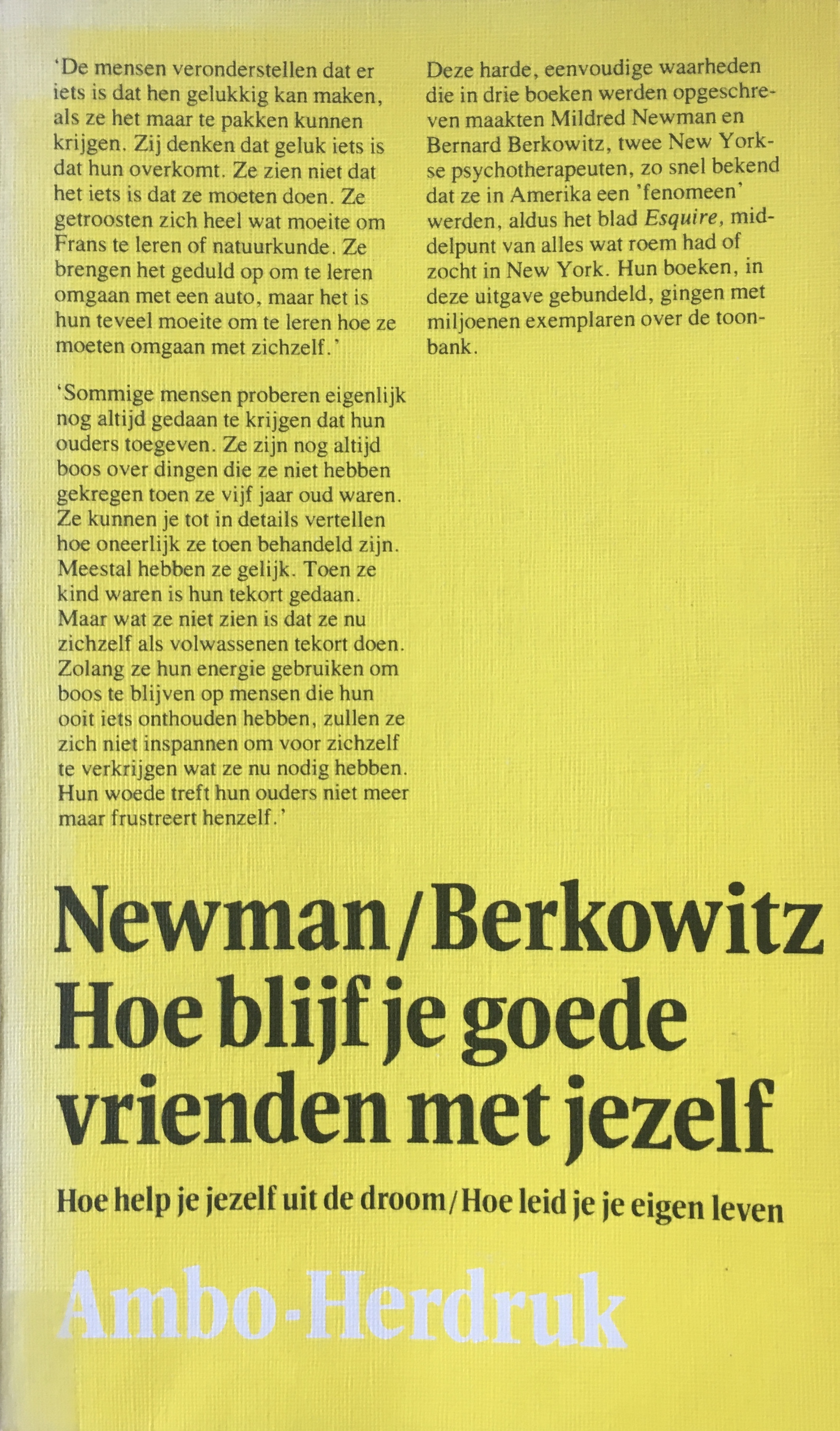 Hoe blijf je goede vrienden met jezelf