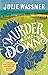 Murder on the Downs (Whitstable Pearl Mystery #7)
