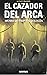EL CAZADOR DEL ARCA by Octavi Franch
