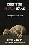 Keep the Blood Warm: A 30 Day Journal Companion