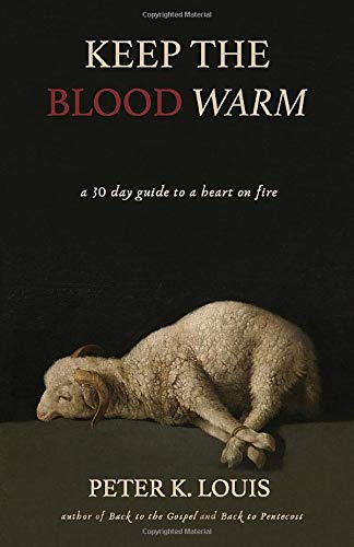 Keep the Blood Warm: A 30 Day Journal Companion (Paperback)