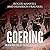 Goering: The Rise and Fall of the Notorious Nazi Leader