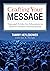 Crafting Your Message by Tammy Heflebower