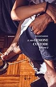 Il mio demone custode, Vol. 2