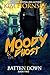 Batten Down (Moody & the Ghost #2)
