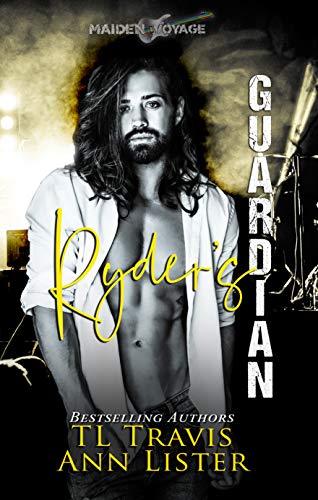Ryder's Guardian (Maiden Voyage, #1)