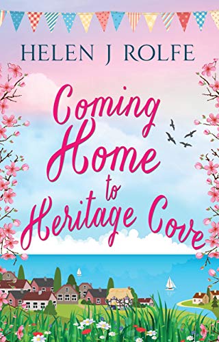 Coming Home to Heritage Cove (Heritage Cove, #1)