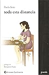 Toda esta distancia