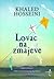 Lovac na zmajeve by Khaled Hosseini Lovac na zmajeve by Khaled Hosseini