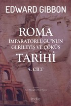 Roma İmparatorluğu’nun Gerileyiş ve Çöküş Tarihi - 5. Cilt (Paperback)