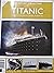 The History Collection: Titanic